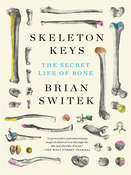 Title details for Skeleton Keys by Riley Black (Brian Switek) - Available
